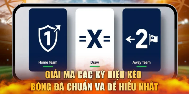 Các ký hiệu kèo bóng đá
